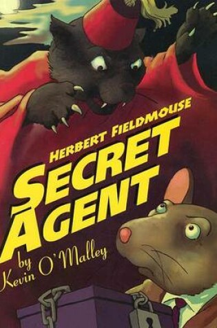 Cover of Herbert Fieldmouse, Secret Agent