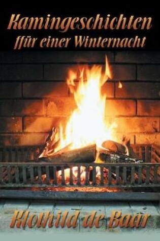 Cover of Kamingeschichten Fur Einer Winternacht (German)