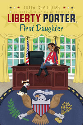 Cover of Liberty Porter, First Daughter