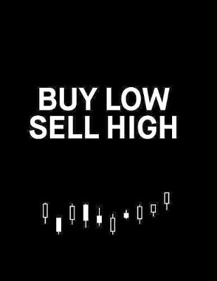 Book cover for Buy Low, Sell High