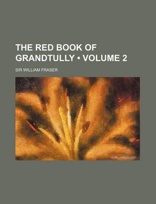 Book cover for The Red Book of Grandtully (Volume 2 )