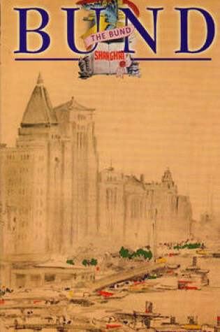 Cover of Shanghai: The Bund