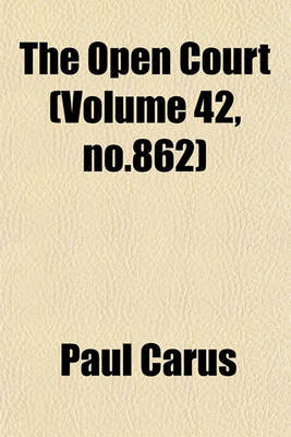 Book cover for The Open Court (Volume 42, No.862)