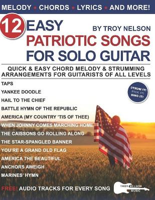 Book cover for 12 Easy Patriotic Songs for Solo Guitar