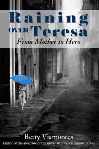 Cover of Raining Over Teresa