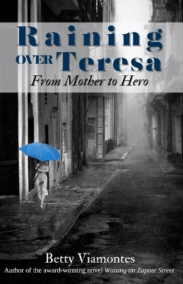 Book cover for Raining Over Teresa