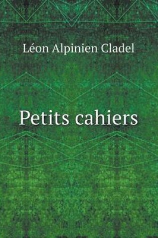 Cover of Petits Cahiers