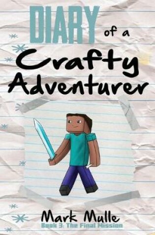 Cover of Diary of a Crafty Adventurer (Book 3)