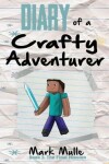 Book cover for Diary of a Crafty Adventurer (Book 3)