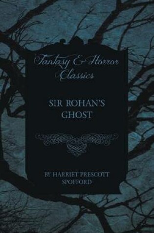 Cover of Sir Rohan's Ghost