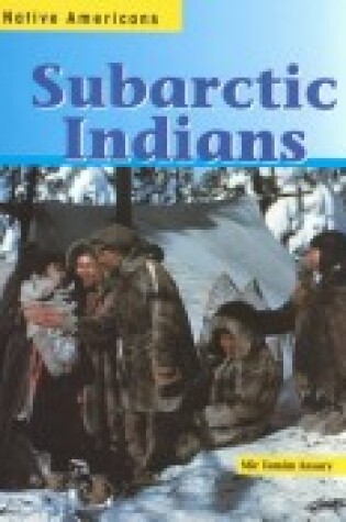 Cover of Subarctic Indians