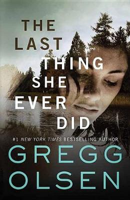Book cover for The Last Thing She Ever Did