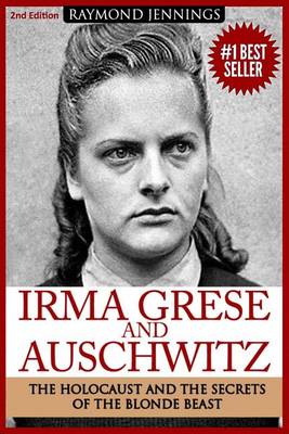 Cover of Irma Grese & Auschwitz