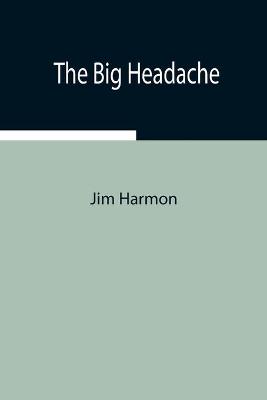 Book cover for The Big Headache