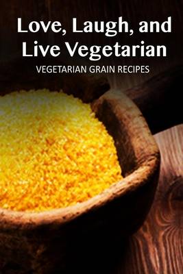 Book cover for Vegetarian Grain Recipes