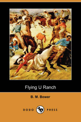 Book cover for Flying U Ranch (Dodo Press)