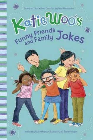 Cover of Katie Woo's Funny Friends and Family Jokes