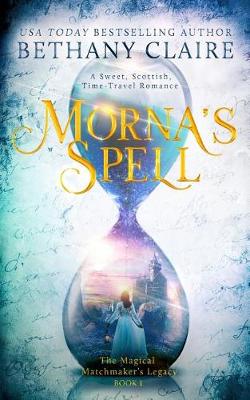 Book cover for Morna's Spell (Book 1 of the Magical Matchmaker's Legacy)