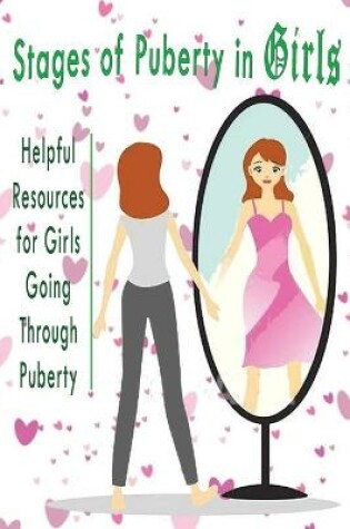 Cover of Stages Of Puberty In Girls