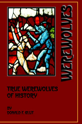 Book cover for True Werewolves of History