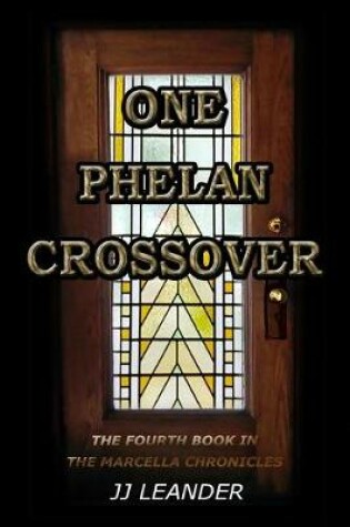 Cover of One Phelan Crossover
