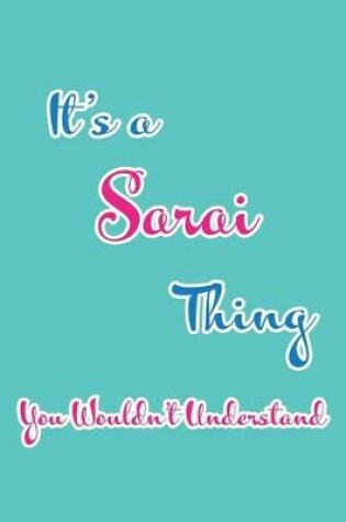 Cover of It's a Sarai Thing You Wouldn't Understand