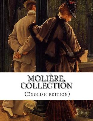 Book cover for Moliere, Collection (English edition)