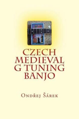 Cover of Czech Medieval G tuning Banjo