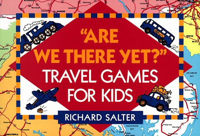 Book cover for Are We There Yet? Travel Games for Kids