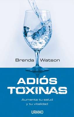Book cover for Adios Toxinas