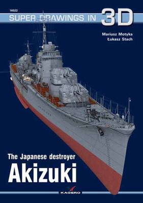 Book cover for The Japanese Destroyer Akizuki