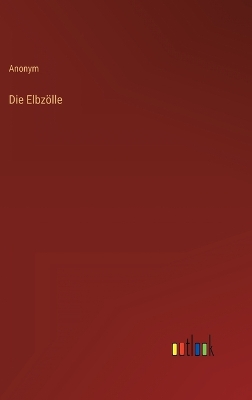 Book cover for Die Elbzölle