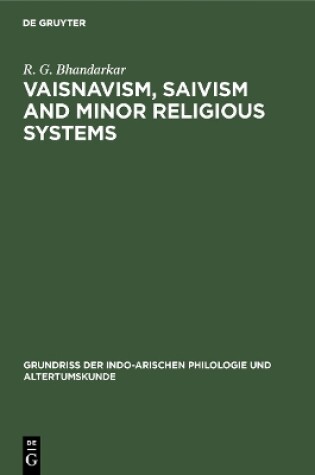 Cover of Vaisnavism, Saivism and minor religious systems