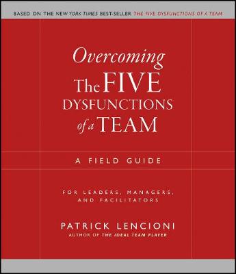 Book cover for Overcoming the Five Dysfunctions of a Team
