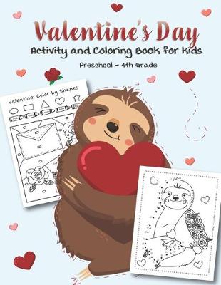 Book cover for Valentine's Day Activity and Coloring Book for kids Preschool-4th grade