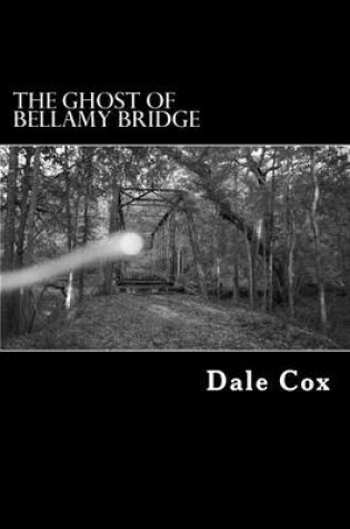 Cover of The Ghost of Bellamy Bridge