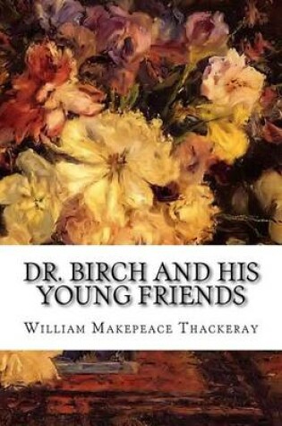 Cover of Dr. Birch and His Young Friends