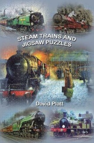 Cover of Steam Trains and Jigsaw Puzzles