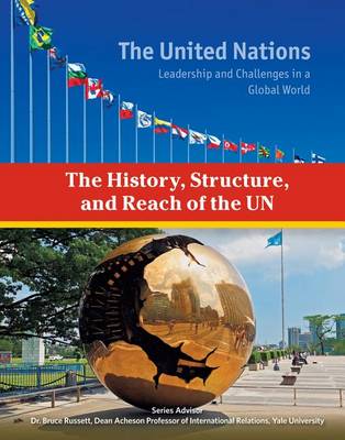 Book cover for The History Structure and Reach of the UN