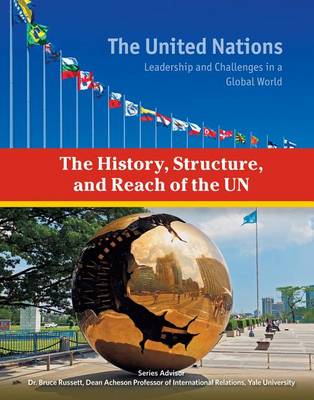 Cover of The History Structure and Reach of the UN