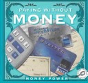 Book cover for Paying Without Money(money Power Discovery Library)