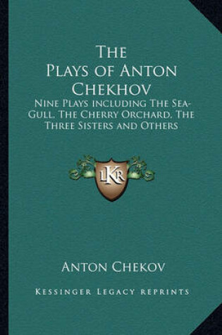 Cover of The Plays of Anton Chekov