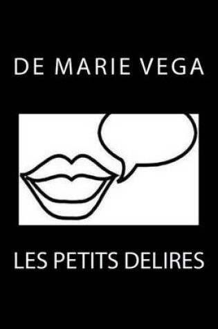 Cover of Les petits delires