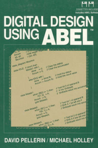 Cover of Digital Design Using Abel (Book/Disk)