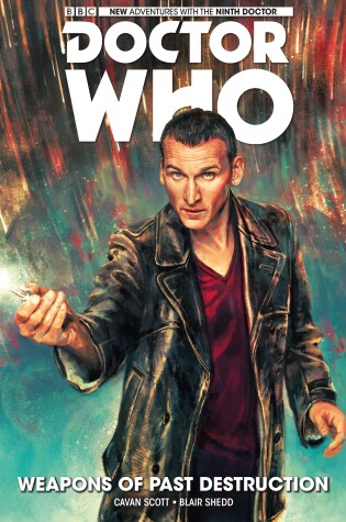 Cover of Doctor Who: The Ninth Doctor Vol. 1: Weapons of Past Destruction