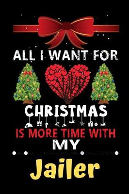 Book cover for All I want for Christmas is more time with my Jailer