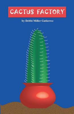 Cover of Cactus Factory