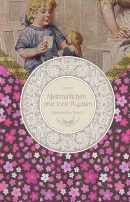 Book cover for Nesth�kchen und ihre Puppen - Gro�druck