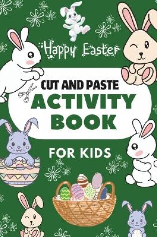 Cover of Happy Easter Cut & Paste Activity Book for Kids