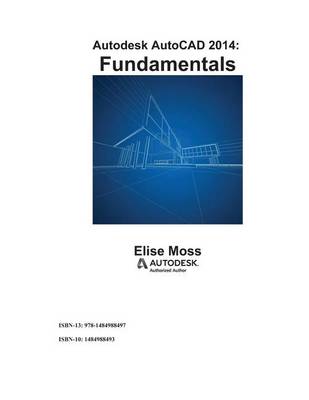 Book cover for Autodesk AutoCAD 2014 Fundamentals